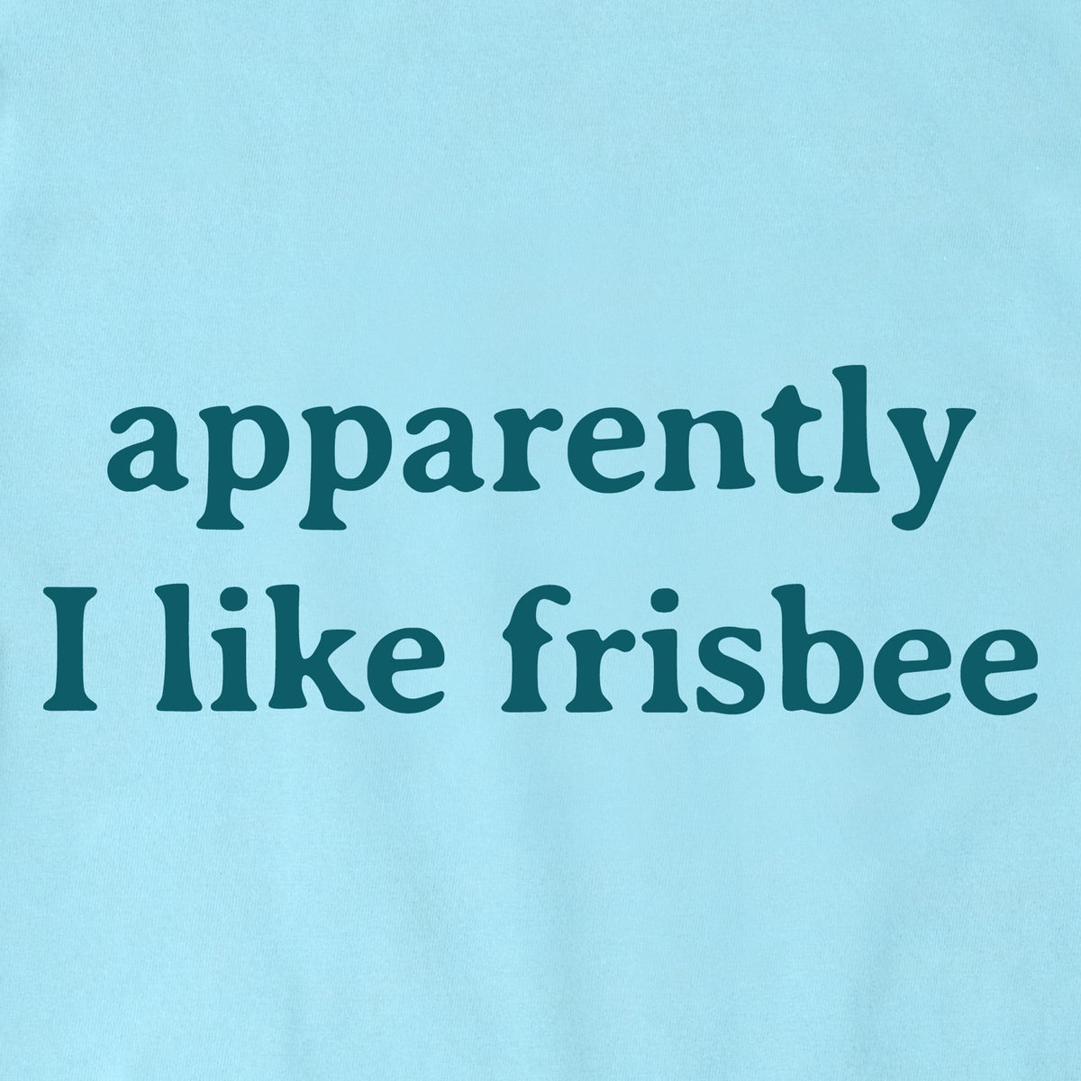 Women's Apparently I Like Frisbee Short Sleeve Crusher Tee product image 2