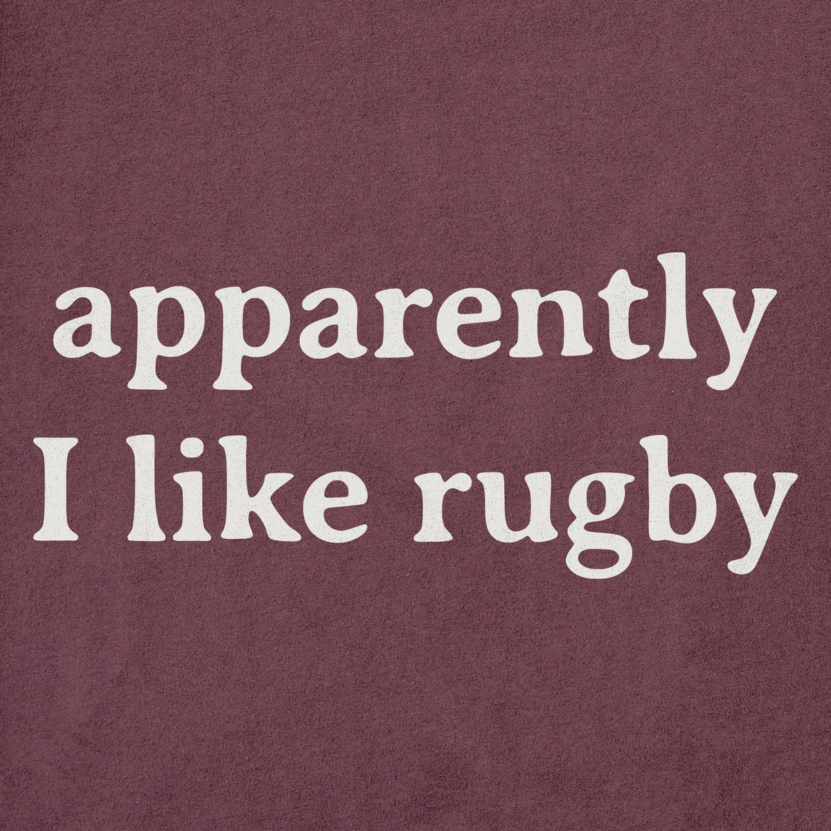 Men's Apparently I Like Rugby Short Sleeve Crusher Tee product image 2