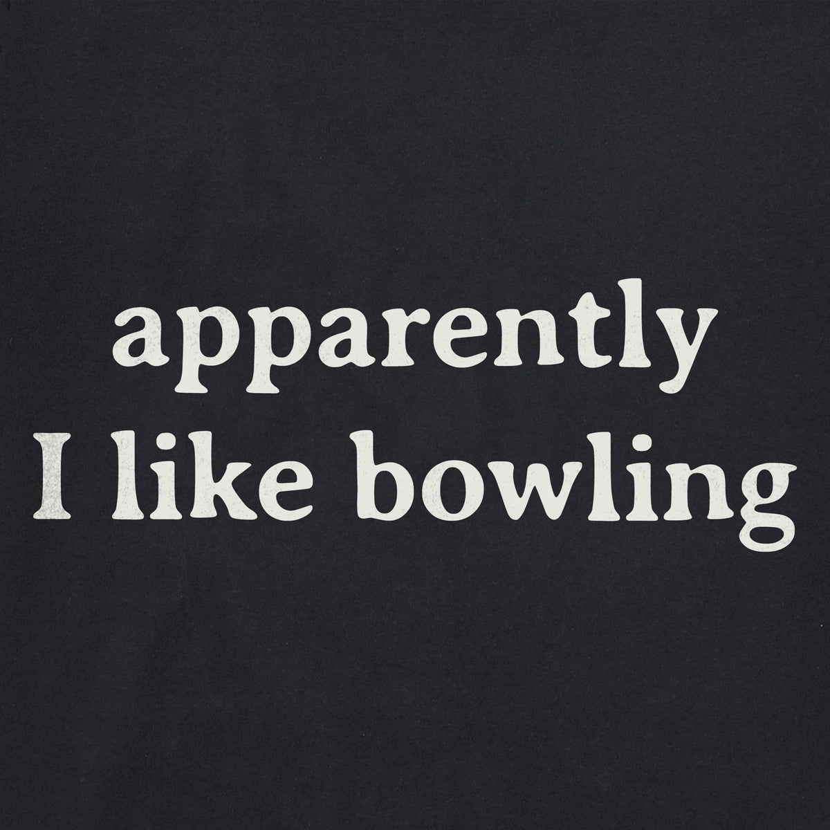 Women's Apparently I like Bowling Short Sleeve Tee product image 4