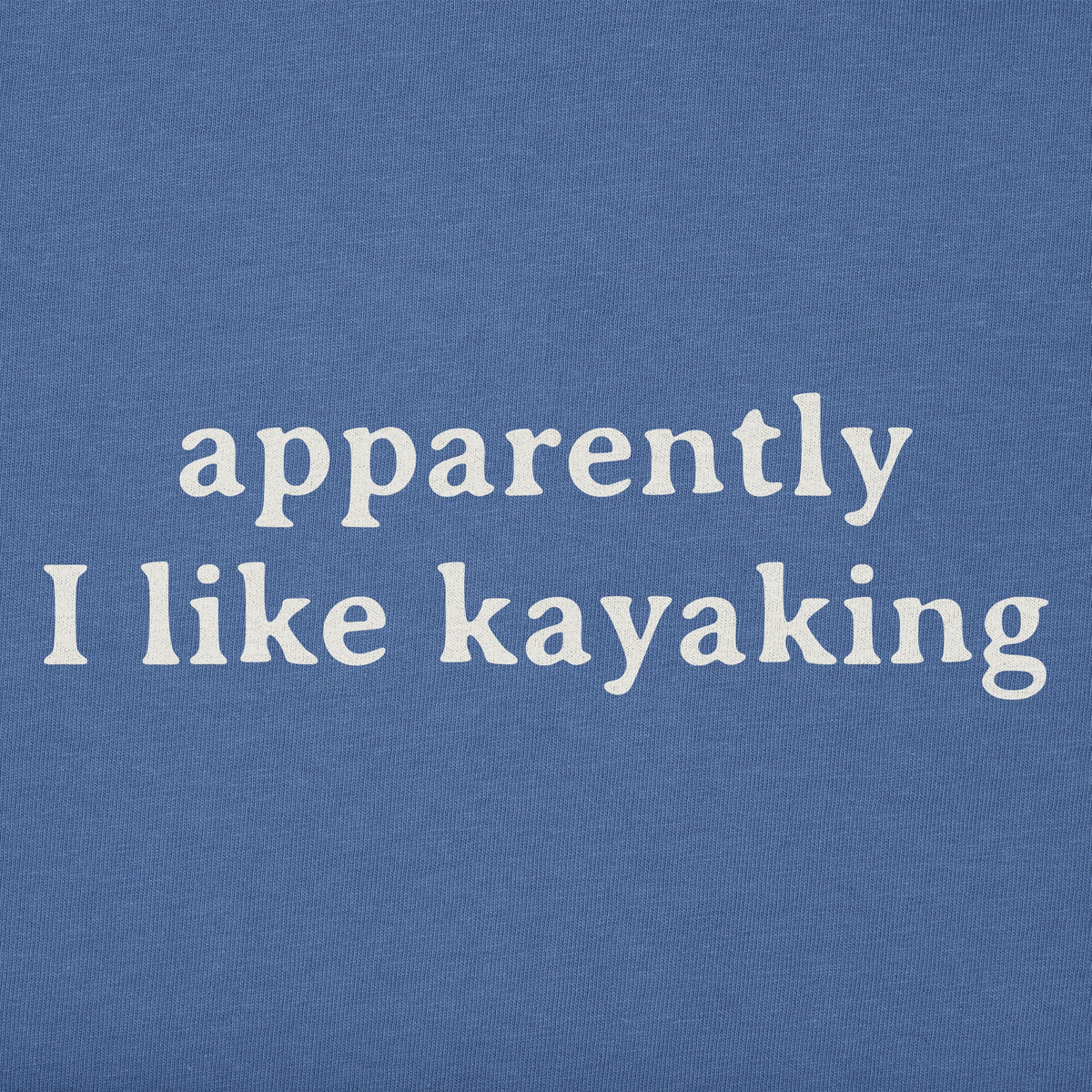Men's Apparently I Like Kayaking Short Sleeve Crusher Tee product image 2