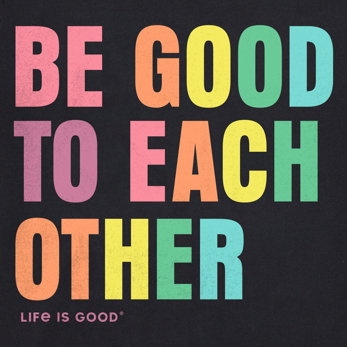 Men's Be Good To Each Other Bold Short Sleeve Tee product image 2
