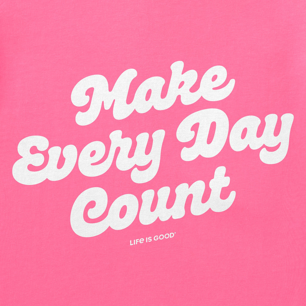 Women's Make Every Day Count Script Short Sleeve Crusher Tee product image 2