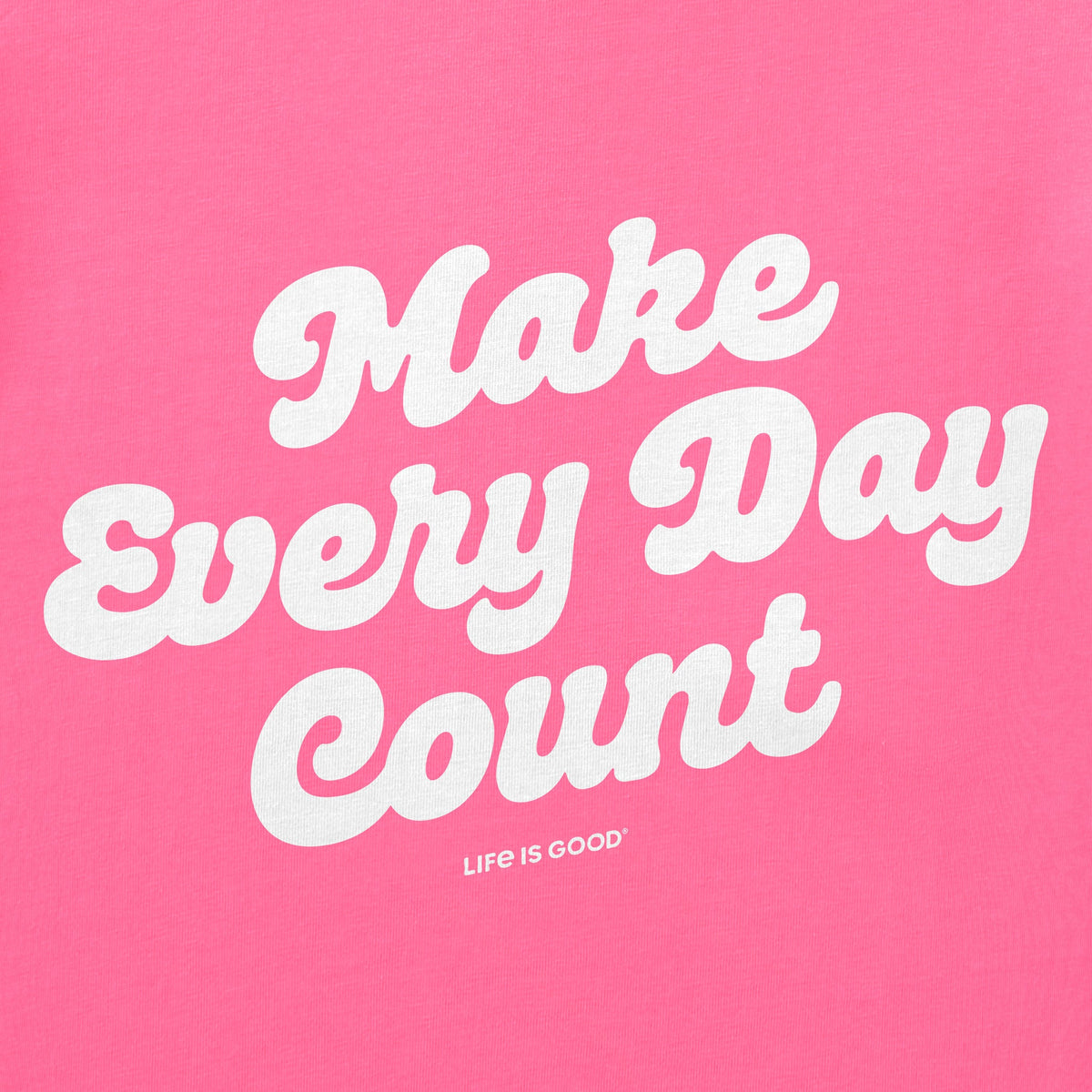 Women's Make Every Day Count Script Short Sleeve Crusher product image 2